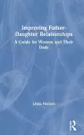 Improving Father-Daughter Relationships cover