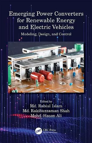 Emerging Power Converters for Renewable Energy and Electric Vehicles cover