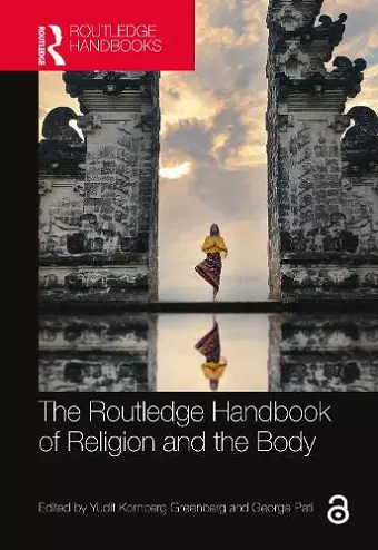 The Routledge Handbook of Religion and the Body cover