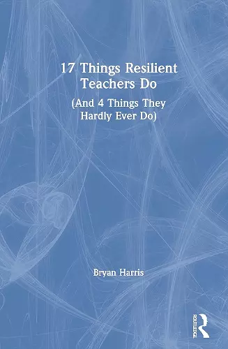17 Things Resilient Teachers Do cover
