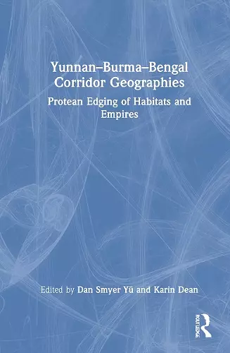 Yunnan–Burma–Bengal Corridor Geographies cover