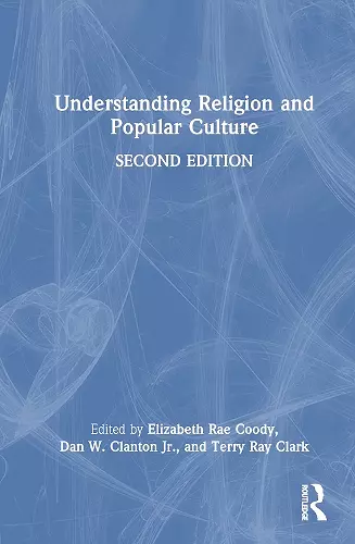 Understanding Religion and Popular Culture cover