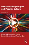 Understanding Religion and Popular Culture cover