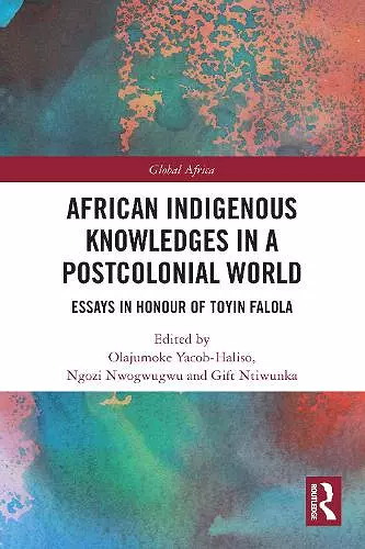 African Indigenous Knowledges in a Postcolonial World cover