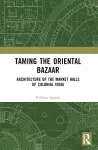 Taming the Oriental Bazaar cover