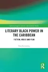 Literary Black Power in the Caribbean cover