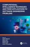 Computational Intelligence Techniques and Their Applications to Software Engineering Problems cover