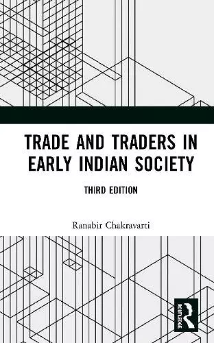 Trade and Traders in Early Indian Society cover
