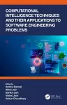 Computational Intelligence Techniques and Their Applications to Software Engineering Problems cover