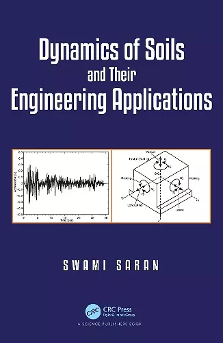 Dynamics of Soils and Their Engineering Applications cover