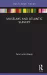 Museums and Atlantic Slavery cover