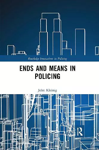 Ends and Means in Policing cover