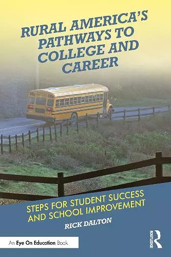 Rural America's Pathways to College and Career cover