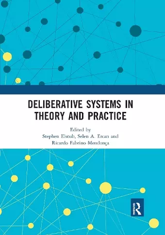 Deliberative Systems in Theory and Practice cover