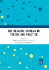 Deliberative Systems in Theory and Practice cover