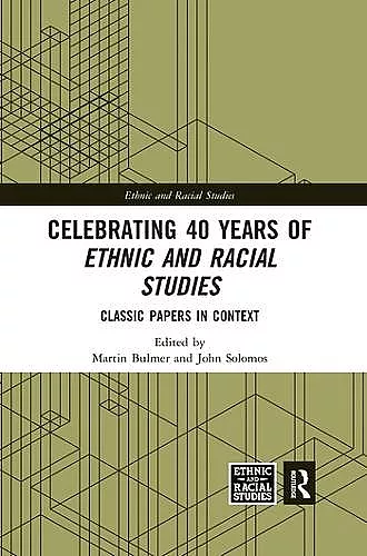 Celebrating 40 Years of Ethnic and Racial Studies cover