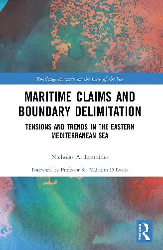 Maritime Claims and Boundary Delimitation cover