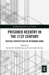 Prisoner Reentry in the 21st Century cover