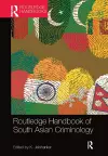 Routledge Handbook of South Asian Criminology cover