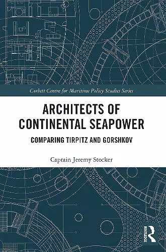 Architects of Continental Seapower cover