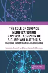 The Role of Surface Modification on Bacterial Adhesion of Bio-implant Materials cover