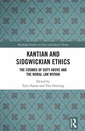 Kantian and Sidgwickian Ethics cover