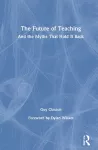 The Future of Teaching cover