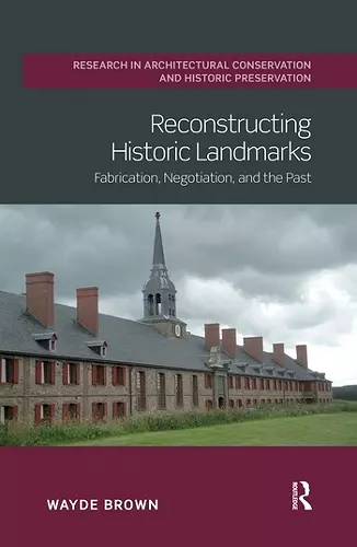 Reconstructing Historic Landmarks cover