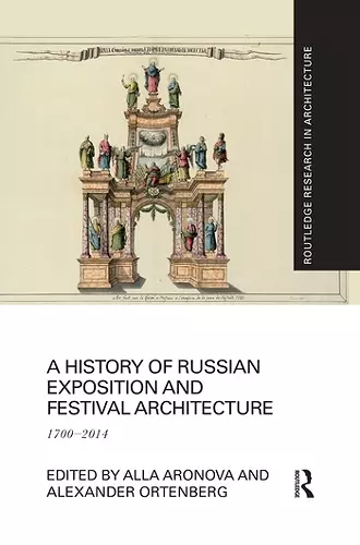 A History of Russian Exposition and Festival Architecture cover