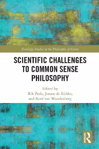 Scientific Challenges to Common Sense Philosophy cover