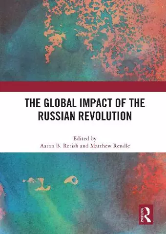 The Global Impact of the Russian Revolution cover