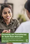Counseling and Psychotherapy for South Asian Americans cover