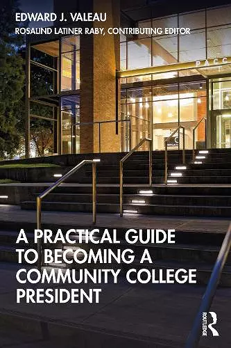 A Practical Guide to Becoming a Community College President cover