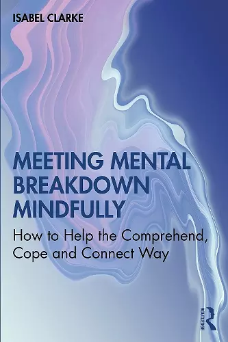 Meeting Mental Breakdown Mindfully cover