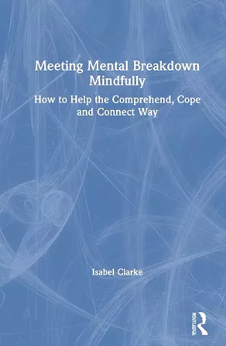 Meeting Mental Breakdown Mindfully cover