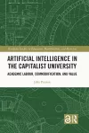 Artificial Intelligence in the Capitalist University cover
