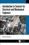 Introduction to Sensors for Electrical and Mechanical Engineers cover