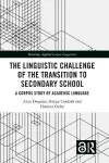 The Linguistic Challenge of the Transition to Secondary School cover