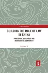 Building the Rule of Law in China cover