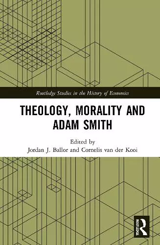 Theology, Morality and Adam Smith cover