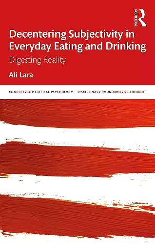 Decentering Subjectivity in Everyday Eating and Drinking cover