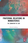 Fraternal Relations in Monasteries cover