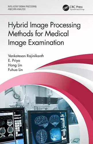 Hybrid Image Processing Methods for Medical Image Examination cover