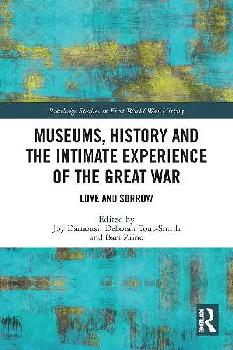 Museums, History and the Intimate Experience of the Great War cover