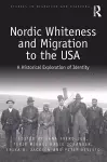 Nordic Whiteness and Migration to the USA cover