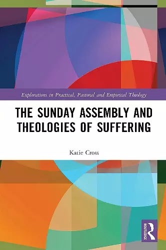 The Sunday Assembly and Theologies of Suffering cover