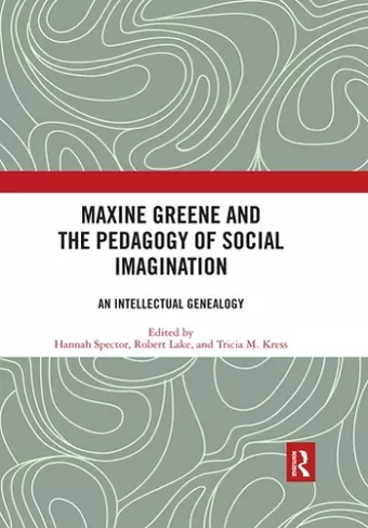 Maxine Greene and the Pedagogy of Social Imagination cover