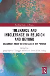 Tolerance and Intolerance in Religion and Beyond cover