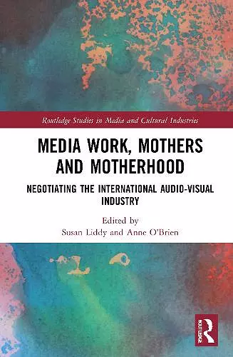 Media Work, Mothers and Motherhood cover