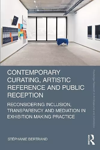 Contemporary Curating, Artistic Reference and Public Reception cover